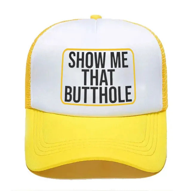 Show Me That Butthole Funny Trucker Hat - Yellow