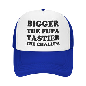 "Bigger The Fupa, Tastier The Chalupa" Funny Saying Trucker Hat - Blue