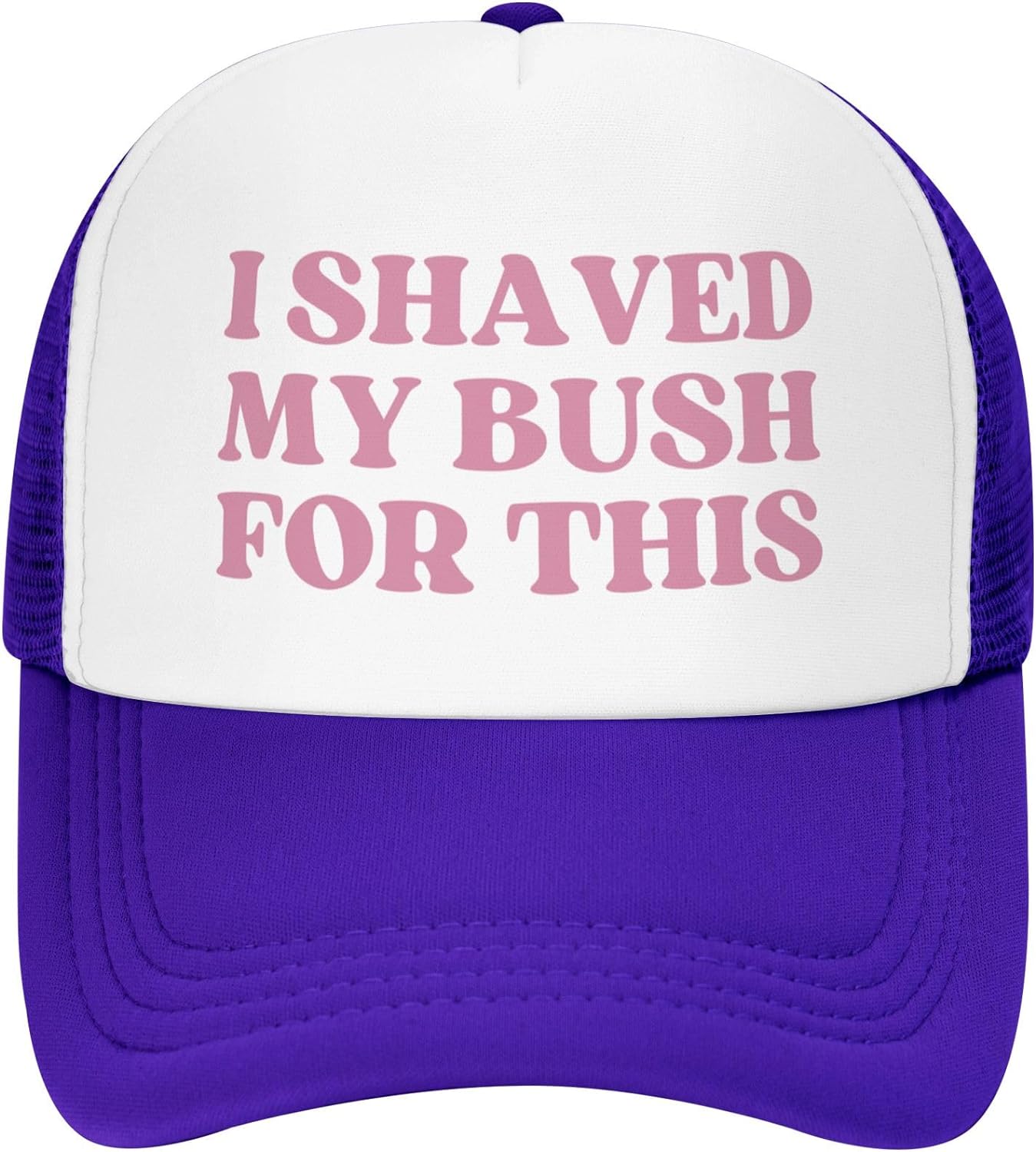 “I Shaved My Bush For This” Funny Trucker Hat - Purple