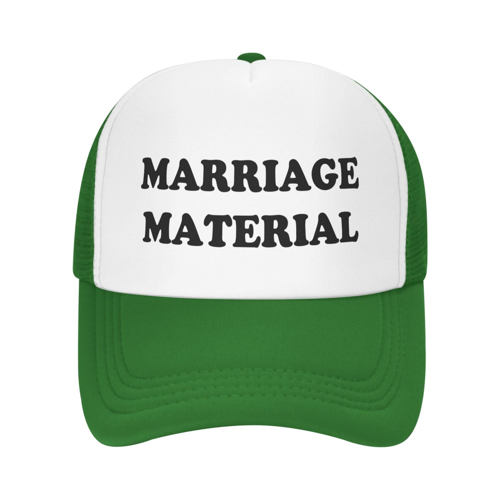 Marriage Material Funny Trucker Hat - Green 