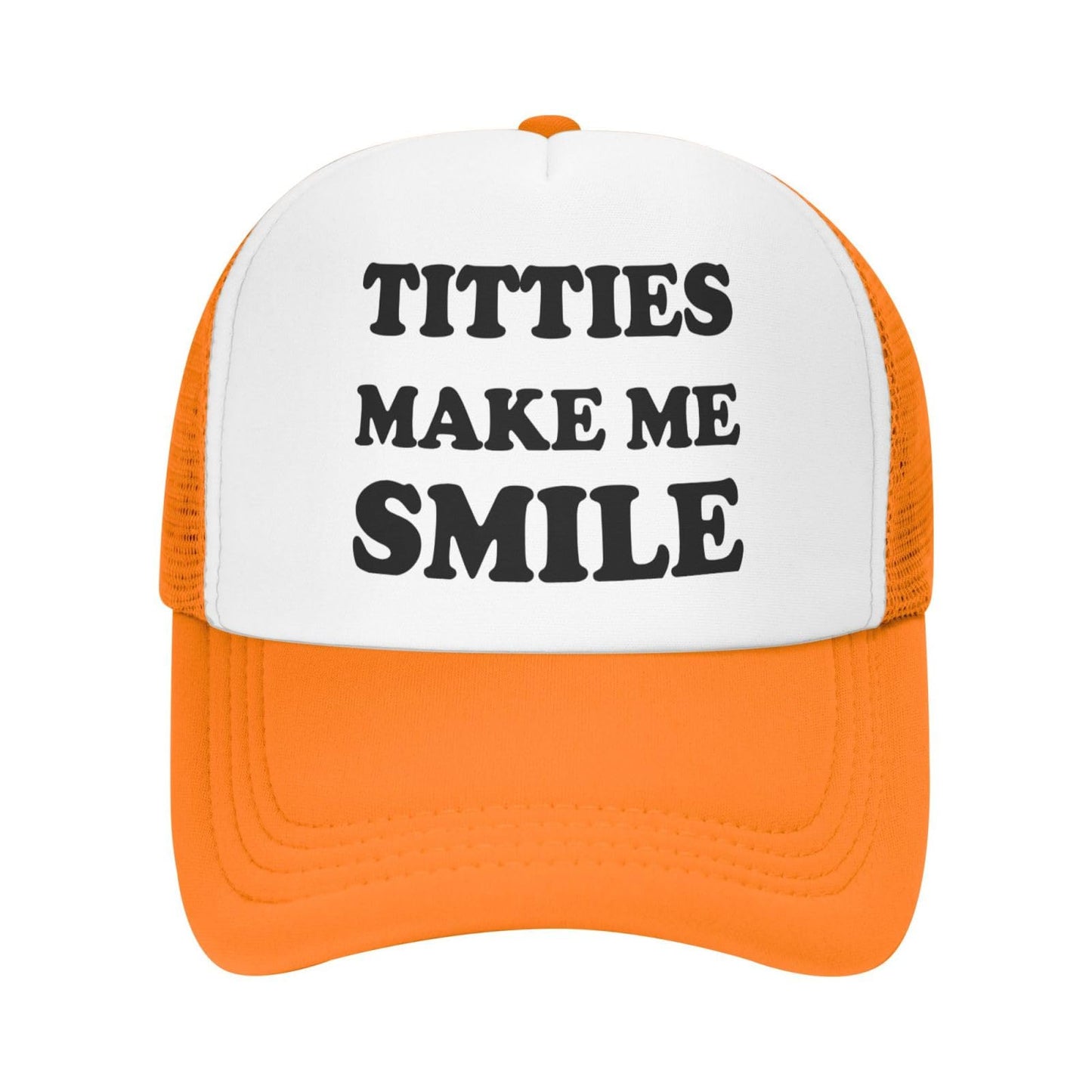 Titties Make Me Smile Funny Trucker Hat - Orange 